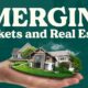 Emerging Markets and Real Estate