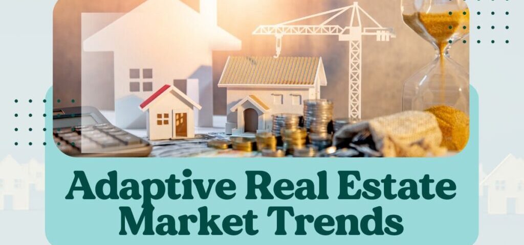 Real Estate Market Trends