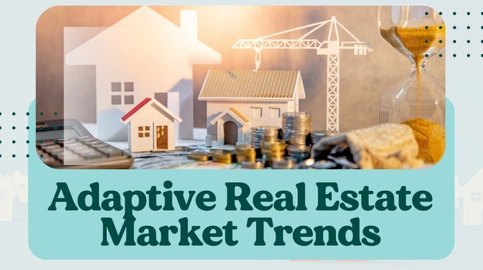 Real Estate Market Trends