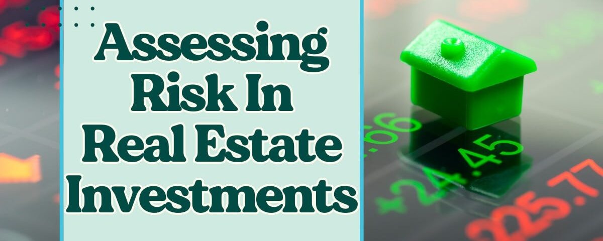 Risks in Real Estate Investments