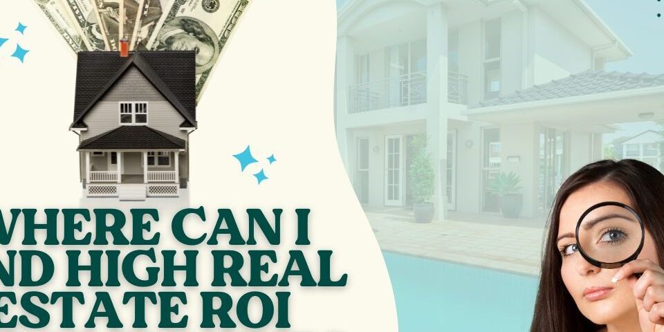 High Real Estate Investment ROI