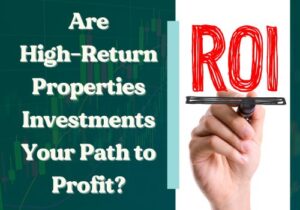 High-Return Properties