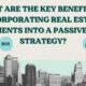 Incorporating Real Estate Investments