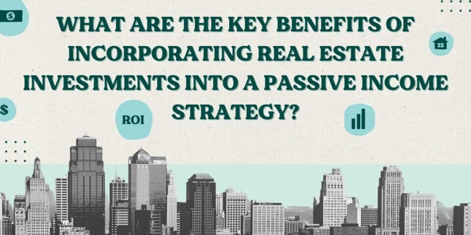 Incorporating Real Estate Investments