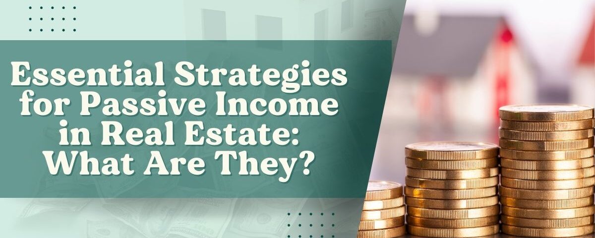 Passive Income in Real Estate