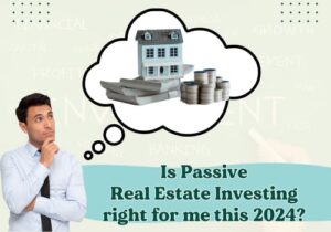 Passive Real Estate Investment