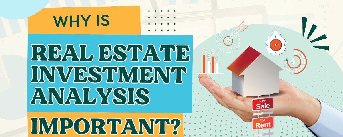 Real Estate Investment Analysis