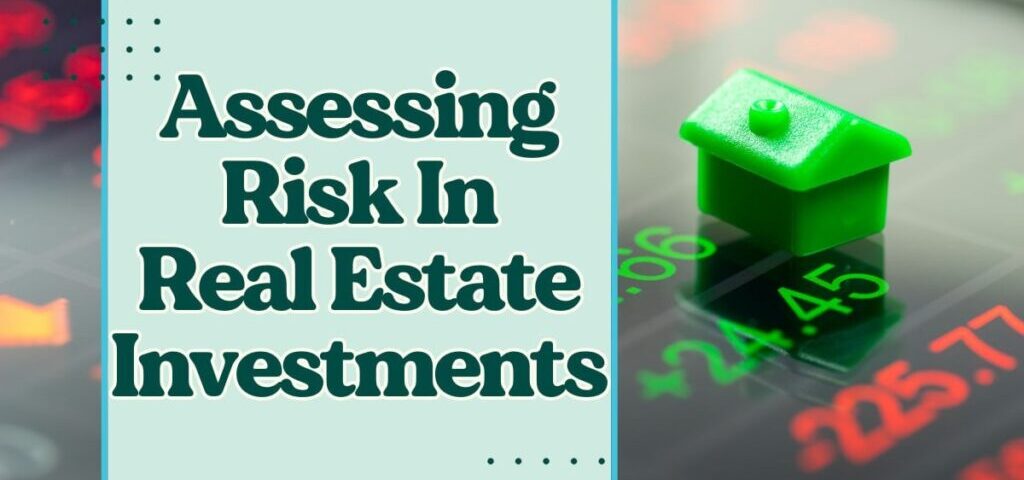 Risks in Real Estate Investments