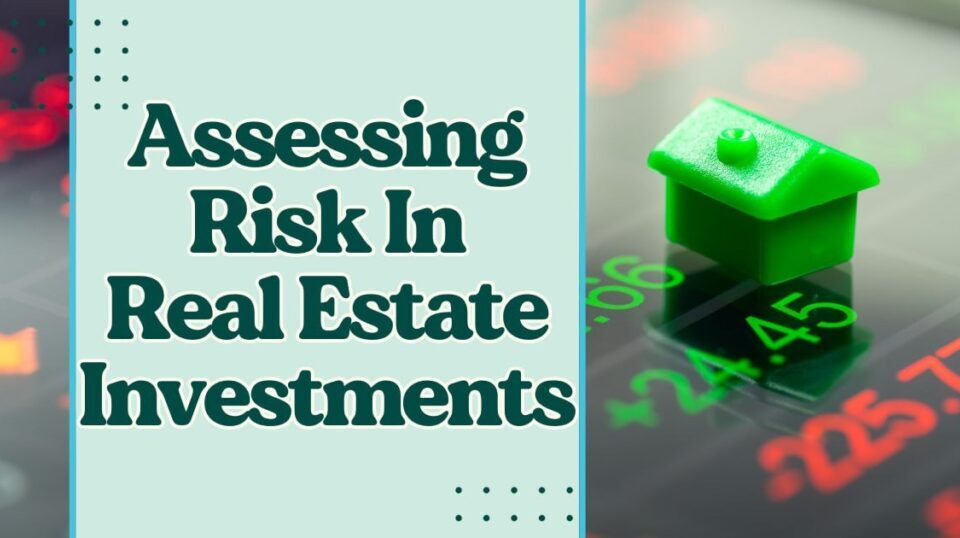Risks in Real Estate Investments