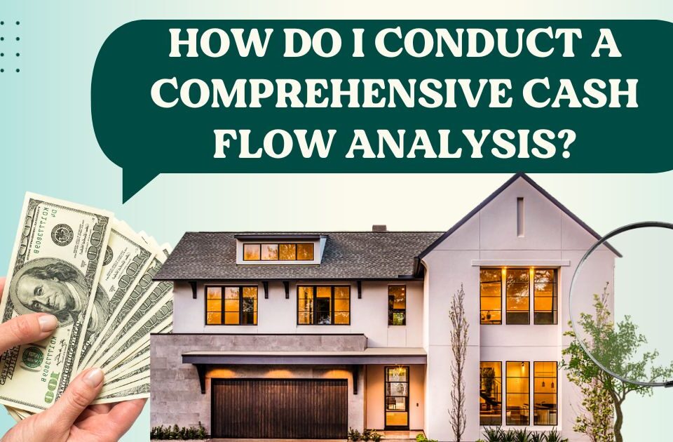 Comprehensive cash flow analysis