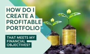 Create a profitable portfolio