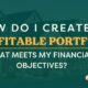 Create a profitable portfolio