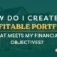 Create a profitable portfolio