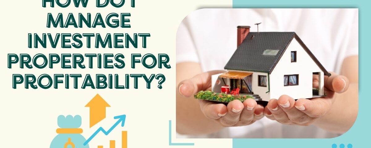 Investment property management profitability